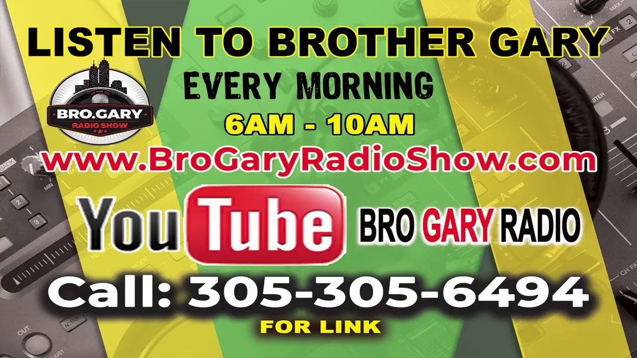 Bro Gary Radio Live Stream YouTube
