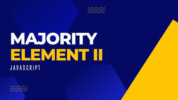 Majority Element 2 | Leetcode | Javascript