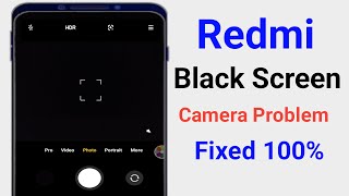 Redmi Phone Camera Black Screen Problem । Fix Redmi Mi Mobile Camera Black Screen Problem Solve screenshot 5
