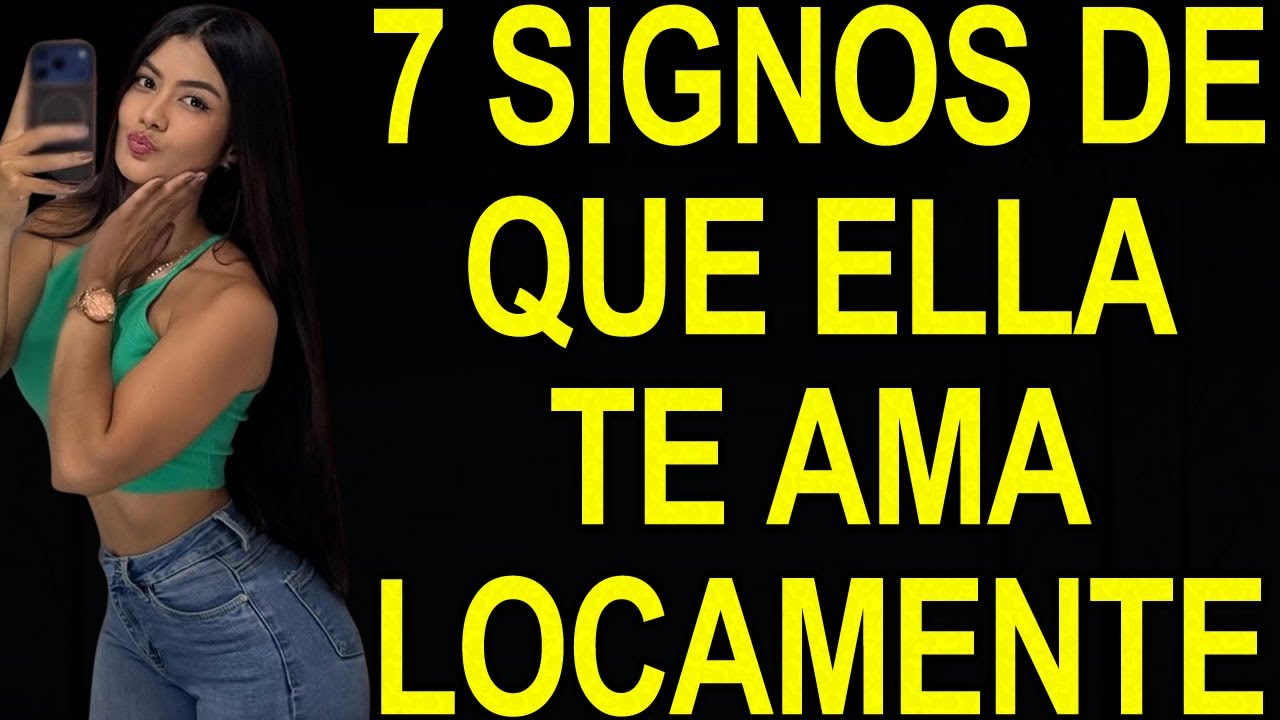 7 Gestos Que Las Mujeres Hacen SOLO Cuando Su Amor Por Ti Es Real Psicología de la Relación