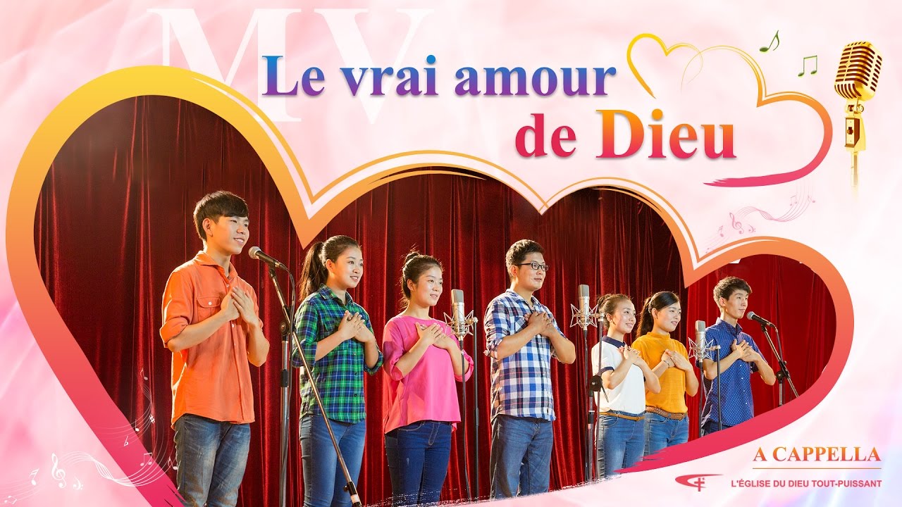 Musique chrétienne « Le vrai amour de Dieu » A Cappella