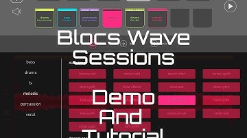 Blocs Wave, Creating And Using SECTIONS, Demo and Tutorial, iPad