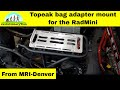 Topeak Bag Adapter Mount for RadBikes RadMini E-bike, from MRI-Denver