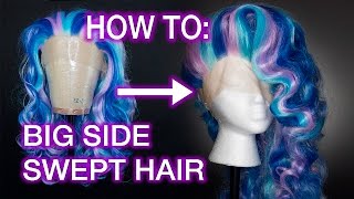 Big Side Swept Wig Styling Tutorial