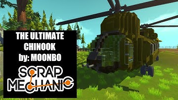Scrap Mechanic --- The Ultimate Scrap Mechanic Helicopter! CHINOOK!