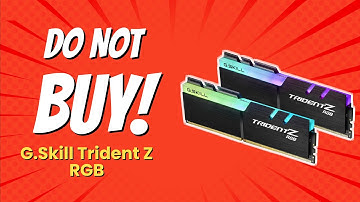 7 Shocking Reasons NOT to Buy G.Skill Trident Z RGB! 😱🚫