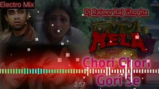 Chori Chori Hum Gori Se Pyar Karenge - (Electro Mix) | DJ Remix| Dj Rajeev Raj Ghogha | Resimi