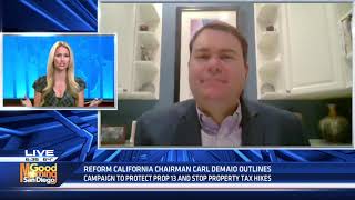 Carl DeMaio Outlines Campaign to Protect Prop 13 and Stop Property Tax Hikes