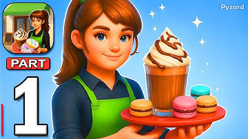 Cafe Life: Restaurant Game - Gameplay Walkthrough Part 1 - Cozy Cafe Manager Life (Android, iOS)