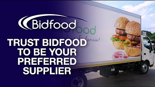 Trust Bidfood To Be Your Preferred Supplier