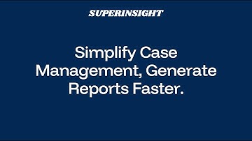 Manage Case and Create Report