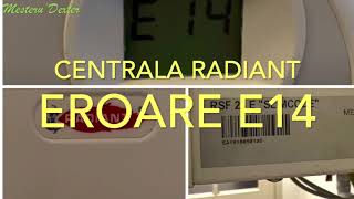 E 14 Eroare Centrala Radiant RSF 24 E