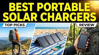 TOP 5 Best Portable Solar Chargers & Power Banks 2026