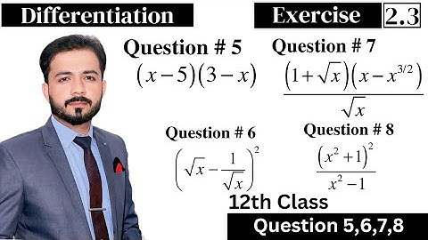 Inter part 2 maths exercise 2.3 question 5,6,7,8 | chapter 2 Differentiation | Fsc and Ics