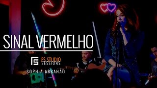 Sophia Abrahão - Sinal Vermelho Acústico Fs Studio Sessions