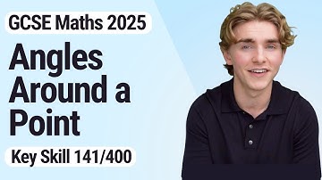 Angles Around a Point | GCSE Maths 2025 | 141/400