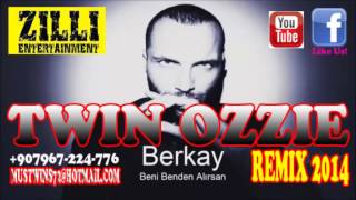 DJ TWIN OZZIE FT BERKAY BENI BENDEN ALIRSAN REMIX 2014 Resimi