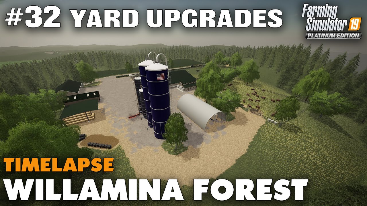 Willamina Forest 32 Expanding The Cow Yard, Farming Simulator 19