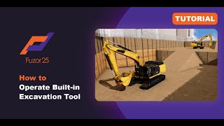 [Fuzor 2025] How to Operate Built-in Excavation Tool Net Worth
