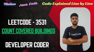 Count Covered Buildings | LeetCode 3531 | Weekly Contest 447 | Java Code | Developer Coder