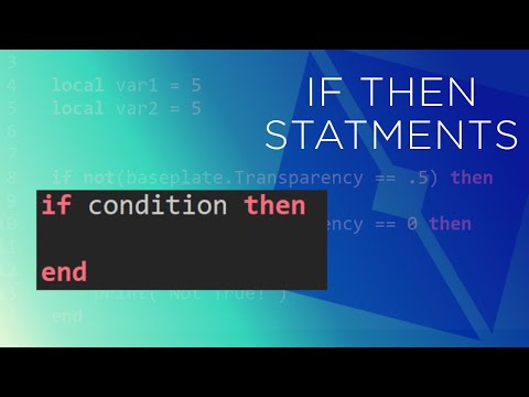 How to SCRIPT on Roblox #3 - If Then Logic Statements