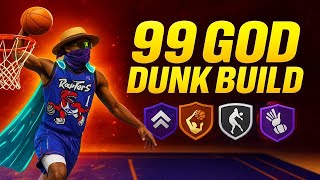 THE 99 GOD DUNK BUILD is UNSTOPPABLE in NBA 2K26 🔥 (Slasher That Shoots, Defends &amp; Dunks!)