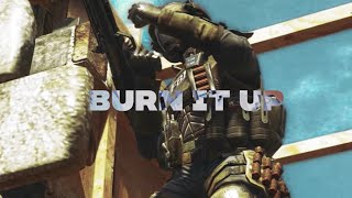 “Burn It Up” - Call of Duty Edit