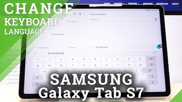 How to Change Keyboard Language in SAMSUNG Galaxy Tab S7 – Adjust Keyboard Language