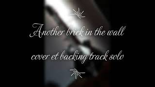 Pink Floyd - Another brick in the wall cover et backing track solo