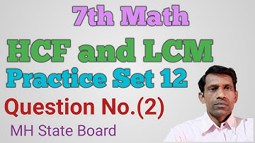 7th Math | HCF and LCM by division method | Practice Set 12 | Question No.(2)