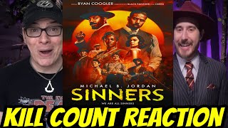 Sinners (2025) KILL COUNT REACTION