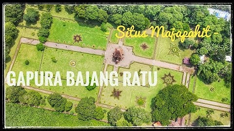 Gapura Bajang Ratu Mojokerto, a Mystery of Majapahit Kingdom
