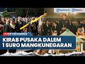🔴LIVE: Kirab Pusaka Dalem Malam 1 Suro Pura Mangkunegaran Surakarta
