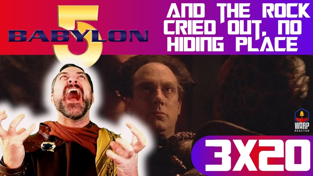 Babylon 5 3x20 'And the Rock Cried Out, No Hiding Place' REACTION & REVIEW!