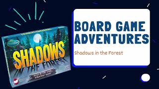 How to Play Shadows in the Forest