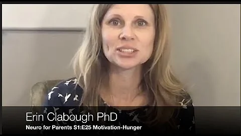 Neuro for Parents S1E25: Motivation- Hunger