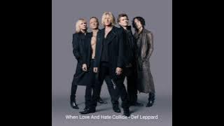 When Love And Hate Collide - Def Leppard (1995) audio hq