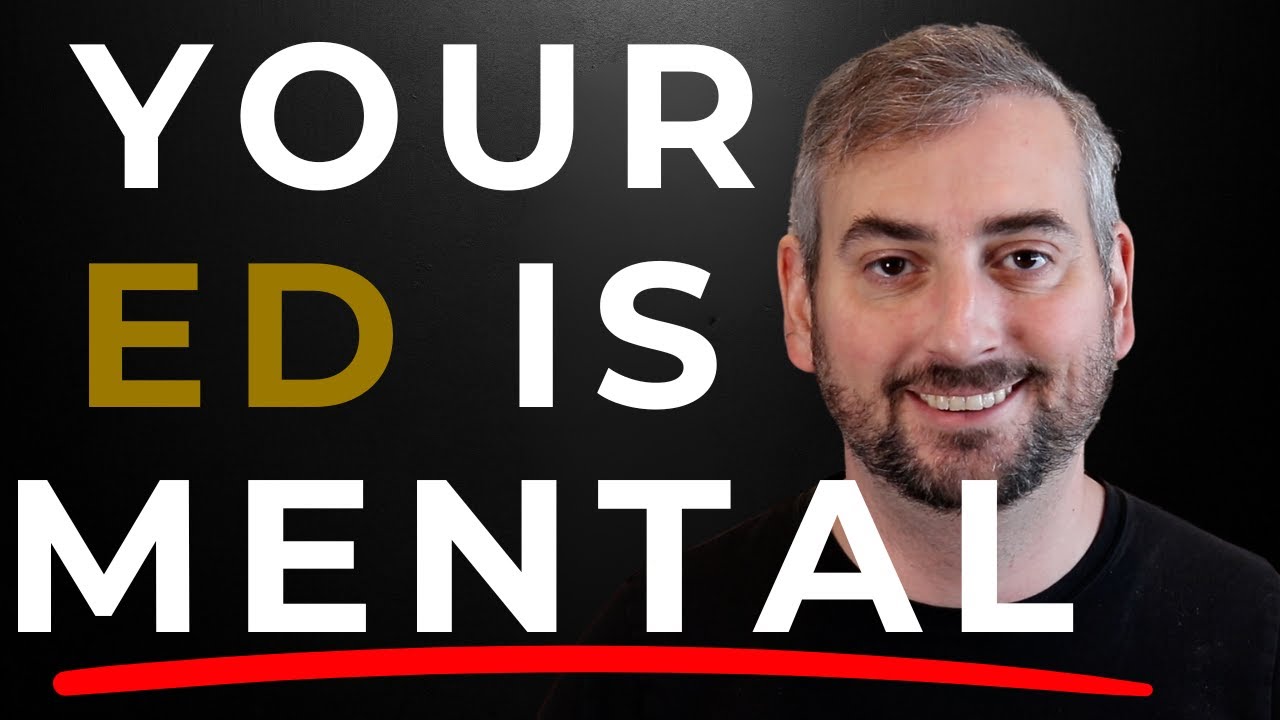 7 Signs Your ED is Mental not Physical