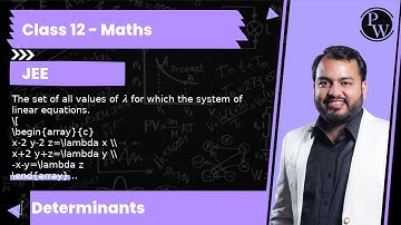 The set of all values of λ for which the system of linear equations.      [ x-2 y-2 z=λ x;   x+2 ...