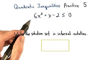 Quadratic Inequalities Practice 5 - Visualizing Algebra