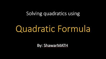 Quadratic Formula in 5 minutes!!!
