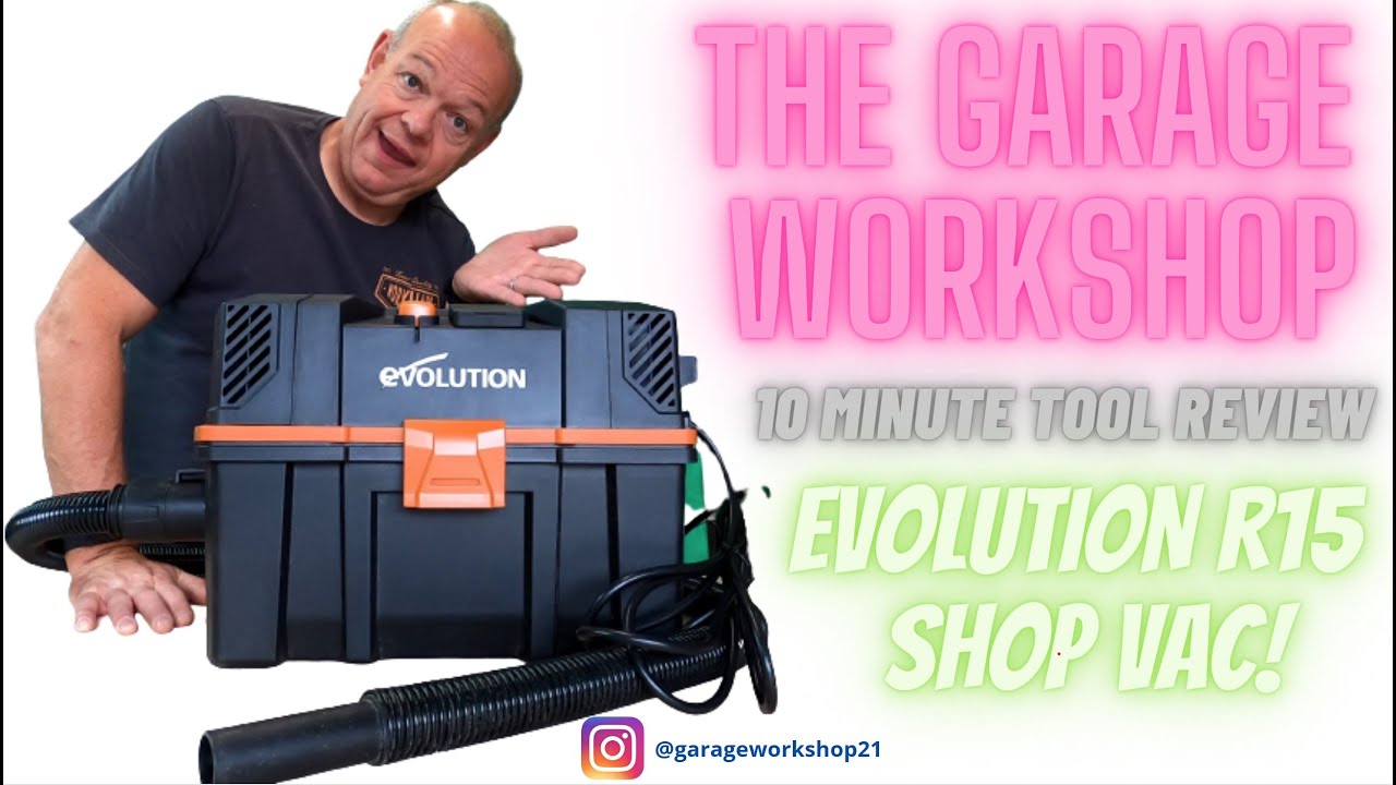 The Garage workshop - 10 Minute Tool Review - Evolution Shop Vac - YouTube