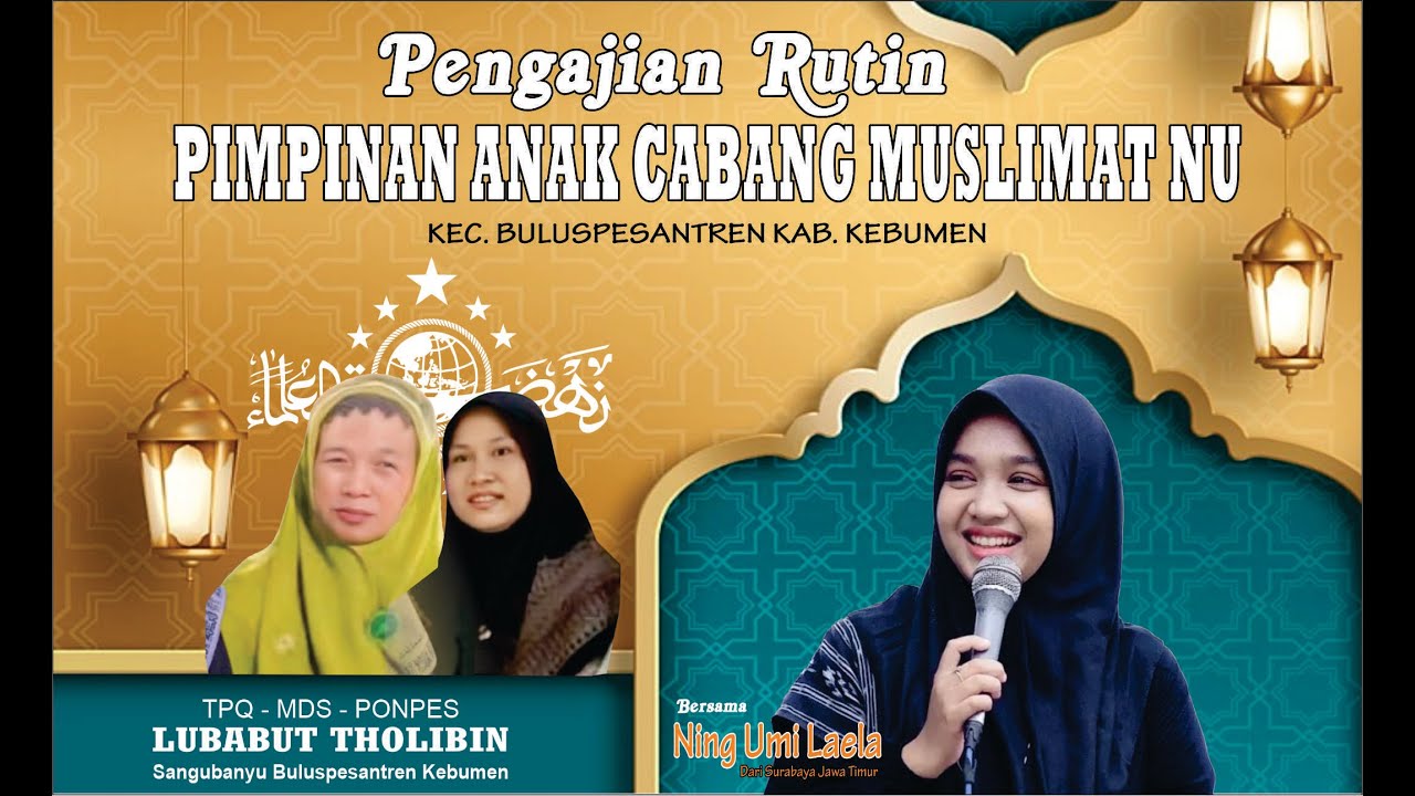 Pengajian Rutin Pimpinan Anak Cabang Muslimat NU Kec. Buluspesantren Bersama Ning Umi Laela - JATIM