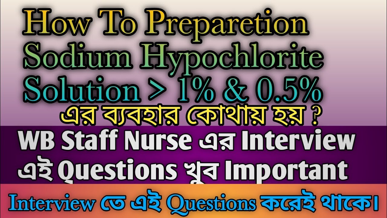 How To Preparetion Sodium Hypochlorite Solution WB Staff Nurse how-to-preparetion-sodium-hypochlorite-solution-wb-staff-nurse