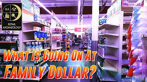 What Is Going On At Family Dollar? | Retail Archaeology