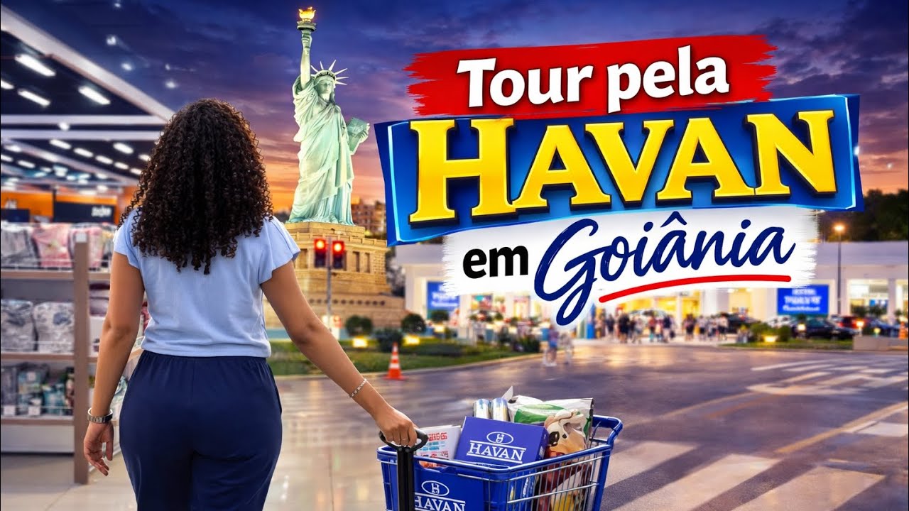 TOUR COMPLETO PELA HAVAN EM GOIÂNIA | Preços, novidades e comprinhas! 🛒🤑🛍️