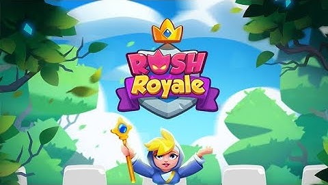 Rush Royale - Gameplay Walkthrough - Part 1(Android,iOS)