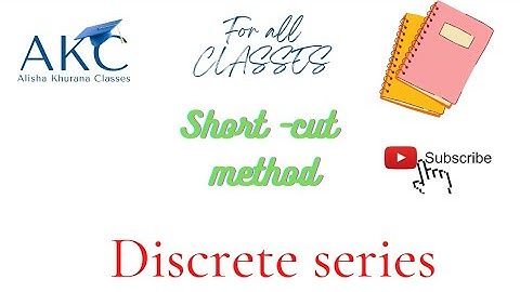 MEAN Discrete series (short-cut method)