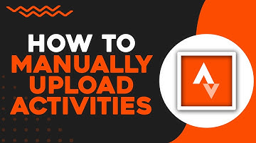 How To Manually Upload Activities in Strava App (Easiest Way)