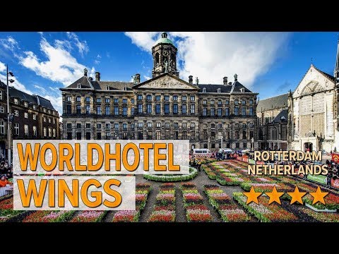 worldhotel wings hotel review hotels in rotterdam netherlands hotels